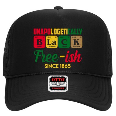 Unapologetically Black Free Ish Since 1865 Juneteenth Trucker Hat