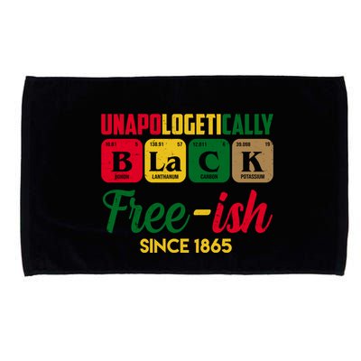Unapologetically Black Free Ish Since 1865 Juneteenth Microfiber Hand Towel