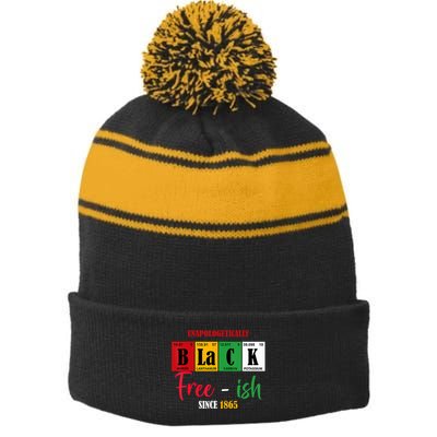 Unapologetically Black Freeish Since 1865 Juneteenth Stripe Pom Pom Beanie