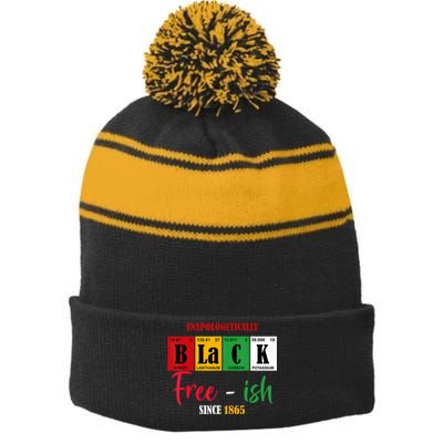 Unapologetically Black Freeish Since 1865 Juneteenth Stripe Pom Pom Beanie