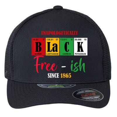 Unapologetically Black Freeish Since 1865 Juneteenth Flexfit Unipanel Trucker Cap