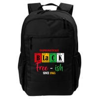 Unapologetically Black Freeish Since 1865 Juneteenth Backpack