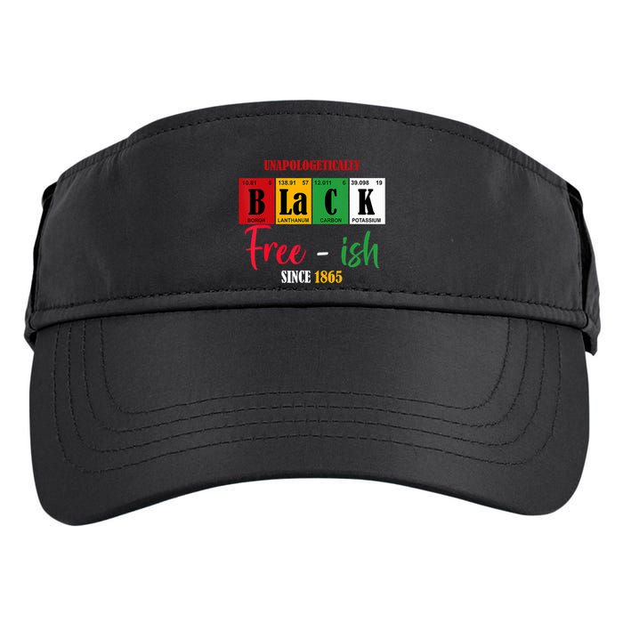 Unapologetically Black Freeish Since 1865 Juneteenth Adult Drive Performance Visor