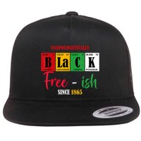 Unapologetically Black Freeish Since 1865 Juneteenth Flat Bill Trucker Hat