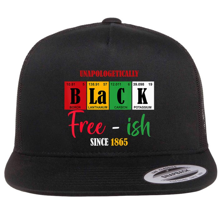 Unapologetically Black Freeish Since 1865 Juneteenth Flat Bill Trucker Hat