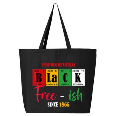 Unapologetically Black Freeish Since 1865 Juneteenth 25L Jumbo Tote