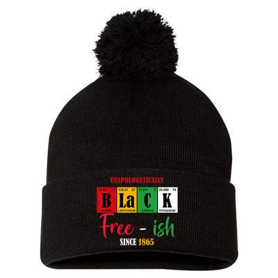 Unapologetically Black Freeish Since 1865 Juneteenth Pom Pom 12in Knit Beanie