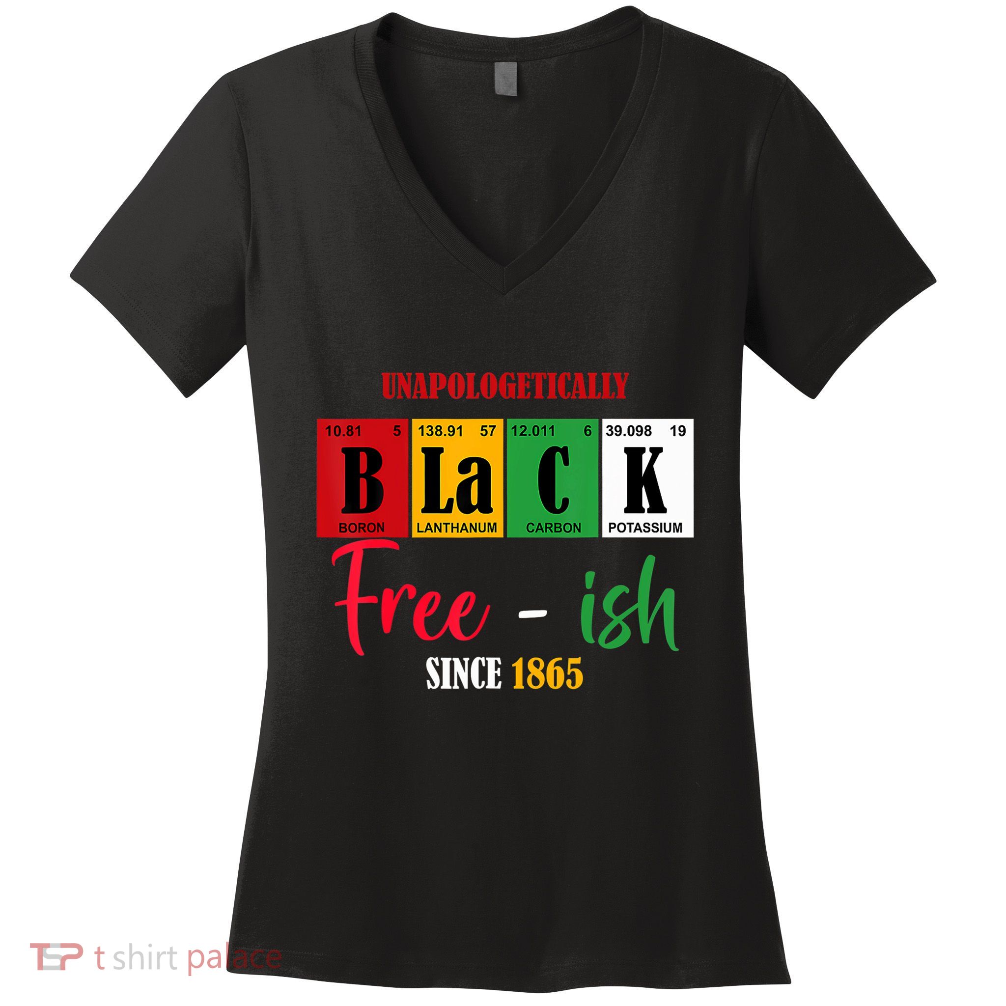 Unapologetically Black Freeish Since 1865 Juneteenth Women's V-Neck T-Shirt