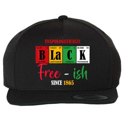 Unapologetically Black Freeish Since 1865 Juneteenth Wool Snapback Cap