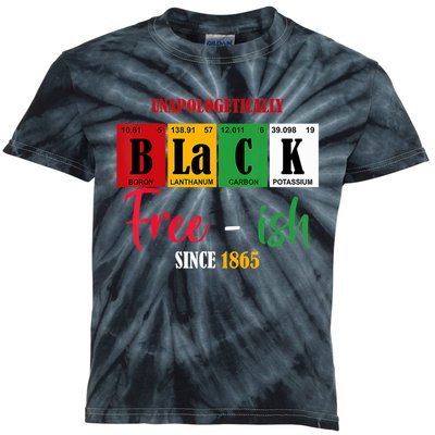 Unapologetically Black Freeish Since 1865 Juneteenth Kids Tie-Dye T-Shirt