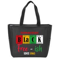 Unapologetically Black Freeish Since 1865 Juneteenth Zip Tote Bag