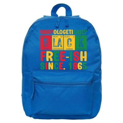 Unapologetically Black Freeish Since 1865 Junenth Gift 16 in Basic Backpack