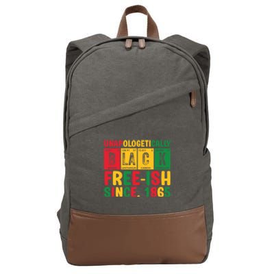 Unapologetically Black Freeish Since 1865 Junenth Gift Cotton Canvas Backpack