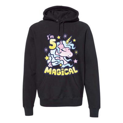 Unicorn Birthday Gift For 5 Year Old I Am 5 And Magical Premium Hoodie