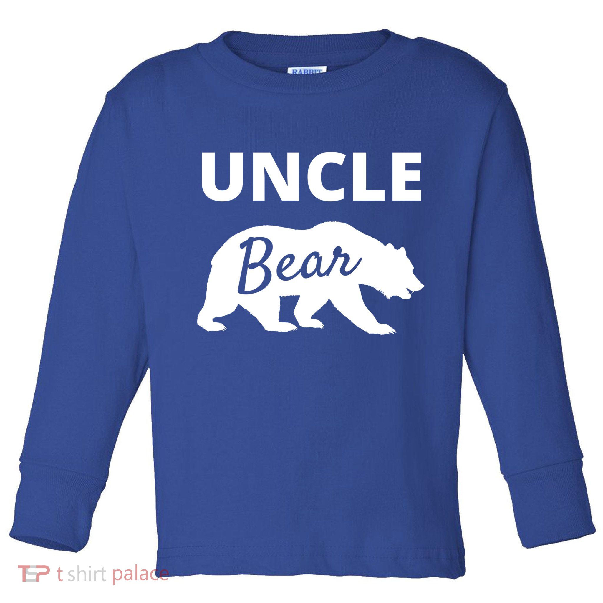 Uncle Bear Gift Mama Bear Papa Bear Toddler Long Sleeve Shirt