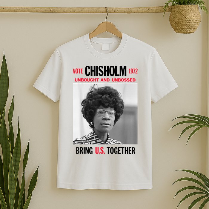 USA Black History Poster UNBOUGHT UNBOSSED Shirley Chisholm T-Shirt