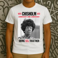 USA Black History Poster UNBOUGHT UNBOSSED Shirley Chisholm T-Shirt