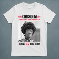 USA Black History Poster UNBOUGHT UNBOSSED Shirley Chisholm T-Shirt