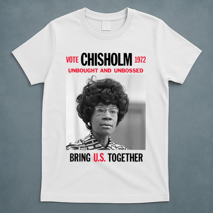 USA Black History Poster UNBOUGHT UNBOSSED Shirley Chisholm T-Shirt