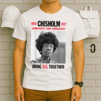 USA Black History Poster UNBOUGHT UNBOSSED Shirley Chisholm T-Shirt