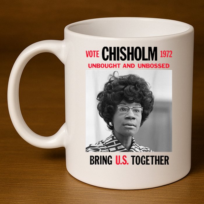 USA Black History Poster UNBOUGHT UNBOSSED Shirley Chisholm 11oz C Handle Ceramic Mug