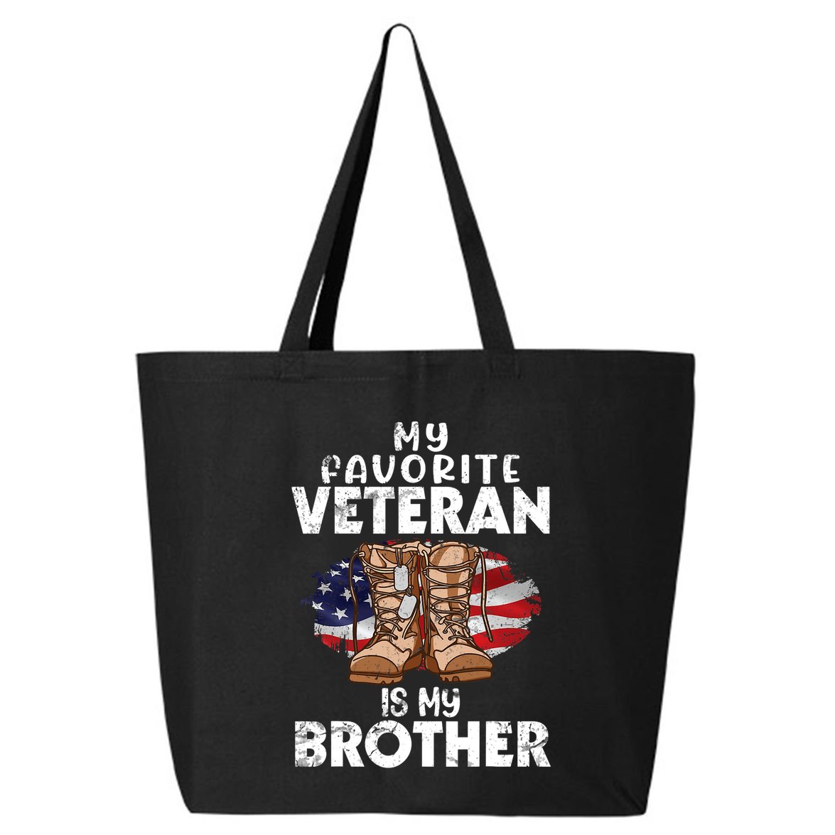 Us Boot Happy Veteran Day My Favorite Veteran Is My Brother 25L Jumbo Tote