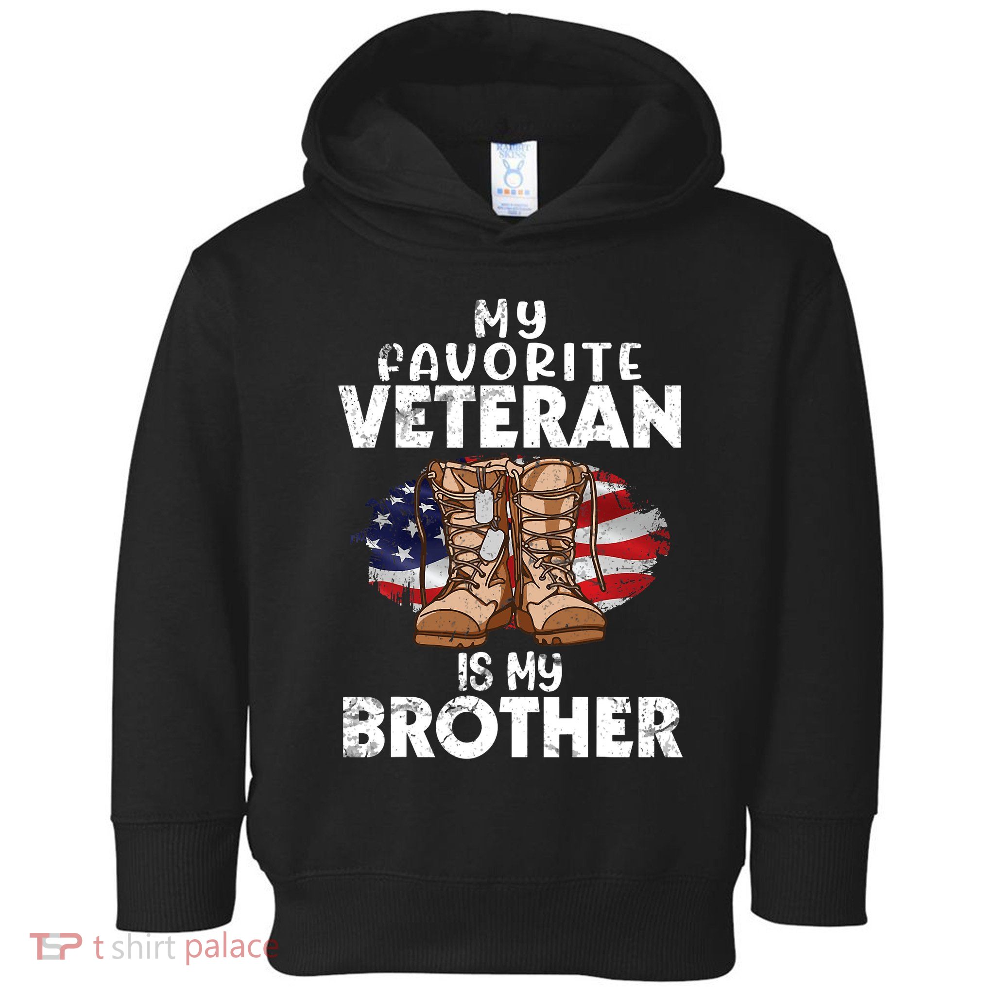 Us Boot Happy Veteran Day My Favorite Veteran Is My Brother Toddler Hoodie