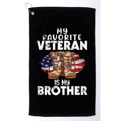Us Boot Happy Veteran Day My Favorite Veteran Is My Brother Golf Towel