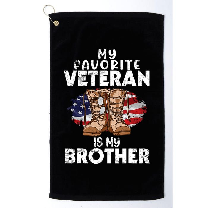 Us Boot Happy Veteran Day My Favorite Veteran Is My Brother Golf Towel