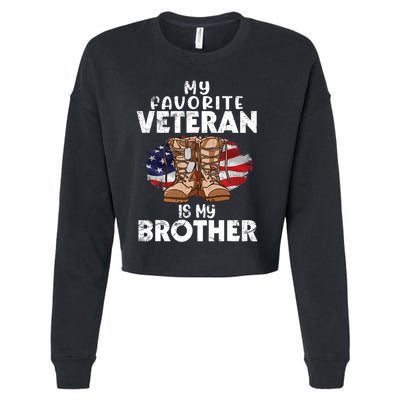 Us Boot Happy Veteran Day My Favorite Veteran Is My Brother Cropped Pullover Crew