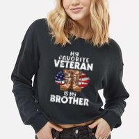 Us Boot Happy Veteran Day My Favorite Veteran Is My Brother Cropped Pullover Crew