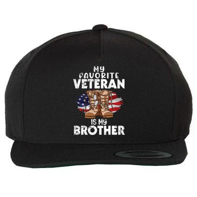 Us Boot Happy Veteran Day My Favorite Veteran Is My Brother Wool Snapback Cap