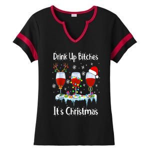 Up Bitch ItS Christmas Adult Humor Xmas Wine Gift Ladies Halftime Notch Neck Tee