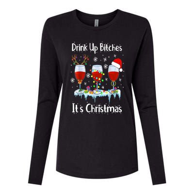 Up Bitch ItS Christmas Adult Humor Xmas Wine Gift Womens Cotton Relaxed Long Sleeve T-Shirt