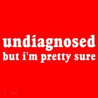 Undiagnosed But Im Pretty Sure Funny Corduroy Funny Sayings Mental Health Flatbill Hat