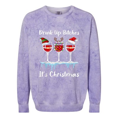 Up Bitch It's Christmas Adult Humor Xmas Wine Gift Colorblast Crewneck Sweatshirt