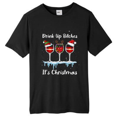 Up Bitch It's Christmas Adult Humor Xmas Wine Gift Tall Fusion ChromaSoft Performance T-Shirt