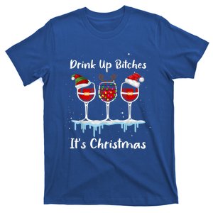 Up Bitch It's Christmas Adult Humor Xmas Wine Gift T-Shirt