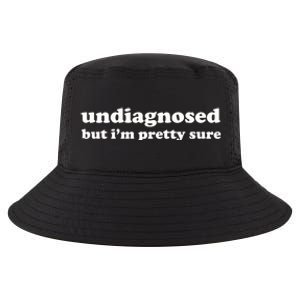 Undiagnosed But IM Pretty Sure Cool Comfort Performance Bucket Hat