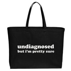 Undiagnosed But IM Pretty Sure Cotton Canvas Jumbo Tote