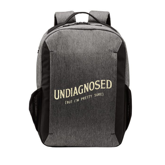 Undiagnosed But IM Pretty Sure Vector Backpack
