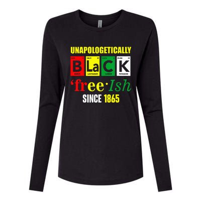 Unapologetically Black Juneteenth Freeish Since 1865 Womens Cotton Relaxed Long Sleeve T-Shirt