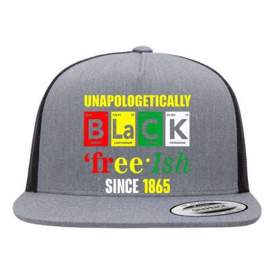 Unapologetically Black Juneteenth Freeish Since 1865 Flat Bill Trucker Hat