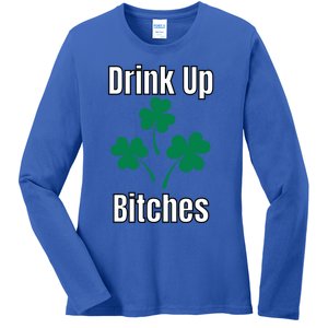 Up Bitchs Meaningful Gift St Patricks Day Meaningful Gift Funny Gift Ladies Long Sleeve Shirt