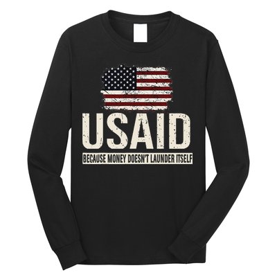 Usaid Because Money Doesn’T Launder Itself Us Americans Long Sleeve Shirt