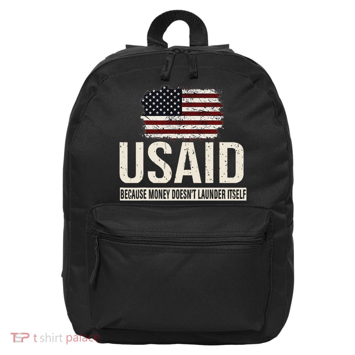 Usaid Because Money Doesn’T Launder Itself Us Americans 16 in Basic Backpack