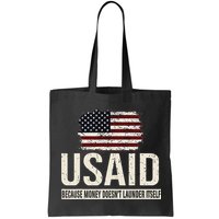 Usaid Because Money Doesn’T Launder Itself Us Americans Bag