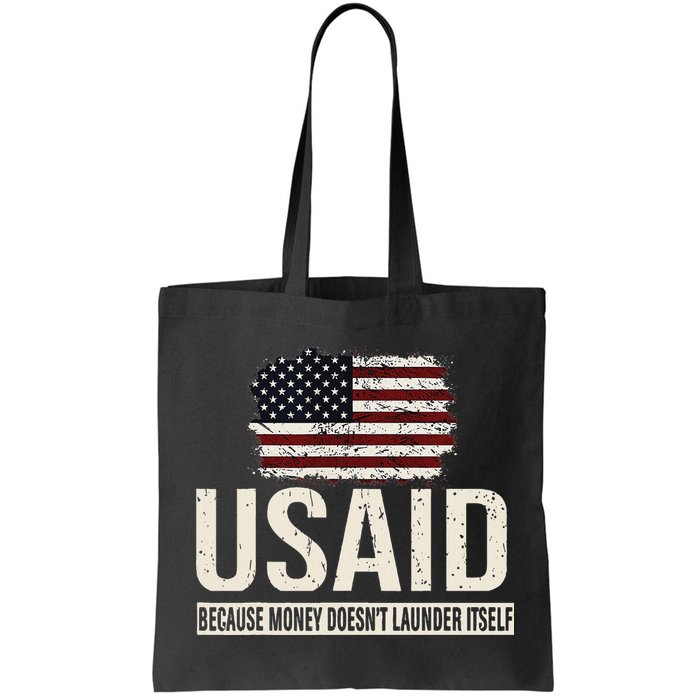 Usaid Because Money Doesn’T Launder Itself Us Americans Bag