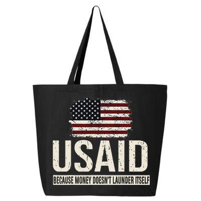 Usaid Because Money Doesn’T Launder Itself Us Americans 25L Jumbo Tote