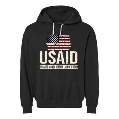 Usaid Because Money Doesn’T Launder Itself Us Americans Garment-Dyed Fleece Hoodie